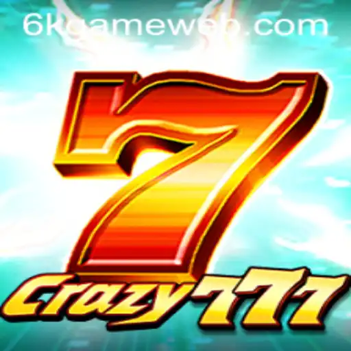Explore the Thrills of Crazy777 on 6K.GAME