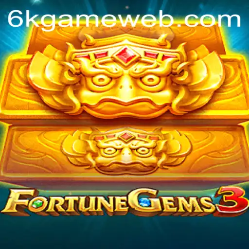 Exploring the Exciting World of FortuneGems3 and 6K.GAME
