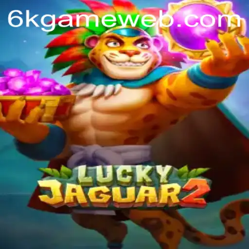 Exploring Luckyjaguar2: A Deep Dive into the Enigmatic 6K.GAME