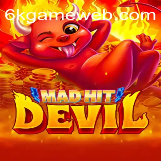 MadHitDevil: Dive Into the Thrilling World of 6K.GAME